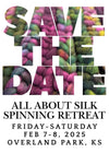 All About Silk Spinning Retreat, Feb 7-8, 2025 in South Overland Park, Kansas